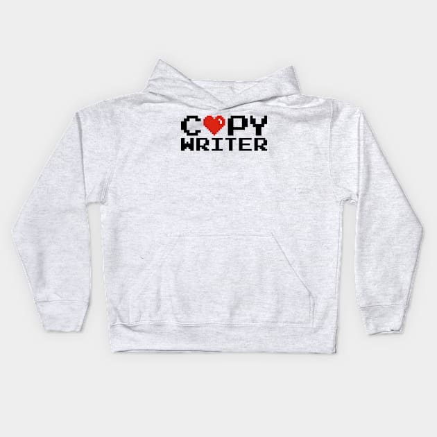 Copywriter Pixel Kids Hoodie by marieltoigo